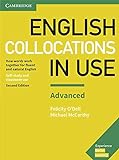 English Collocations in Use Advanced Book with Answers: How Words Work Together for Fluent and Natural English (Vocabulary in Use)