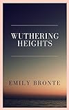 Wuthering Heights (English Edition)