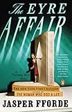 The Eyre Affair: A Thursday Next Novel