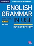 English Grammar in Use Book with Answers: A Self-Study Reference and Practice Book for Intermediate Learners of English