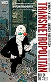 Transmetropolitan Vol. 1: Back On the Street